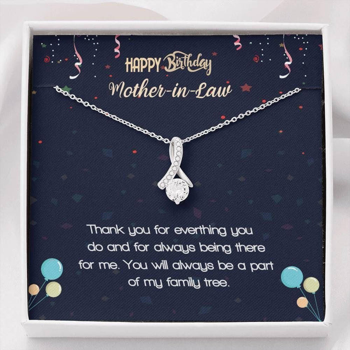 Happy Birthday Mother-In-Law You Will Always Be A Part Of My Family Tree Alluring Beauty Necklace Gift For Mom Mother's Day Gift Ideas