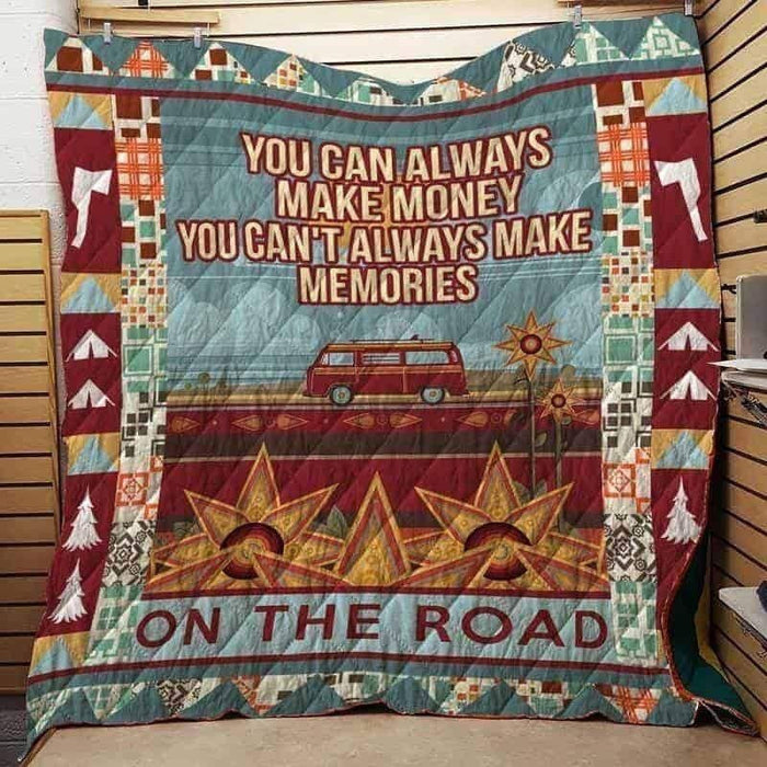 Camping - You Can Not Always Make Momories Quilt Blanket Home Decoration Gift For Mom Mother's Day Gift Ideas