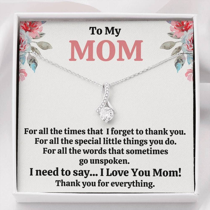 I Love You Mom Thank You For Everything Alluring Beauty Necklace Gift For Mom Mother's Day Gift Ideas