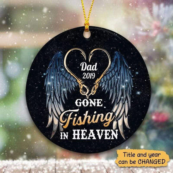 Dad Gone Fishing In Heaven Personalized Circle Ornament Gift For Dad Gift For Father Father's Day Gift Ideas