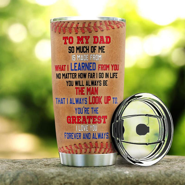 Baseball Dad And Son Forever And Always Stainless Steel Tumbler Gift For Dad Gift For Father Father's Day Gift Ideas