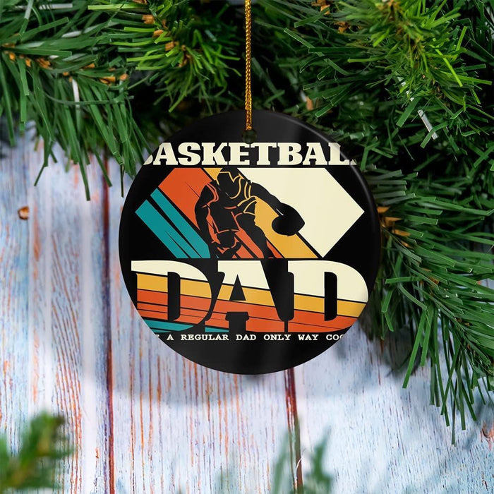 Basketball Dad Circle Ornament Gift For Dad Gift For Father Father's Day Gift Ideas