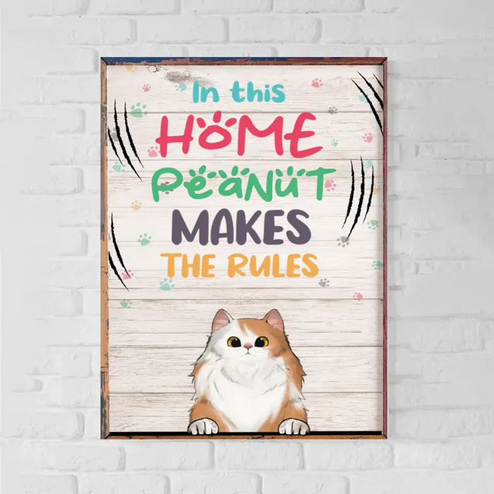 Cat Makes The Rules - Gifts For Cat Lovers - Personalized Canvas Wall Art