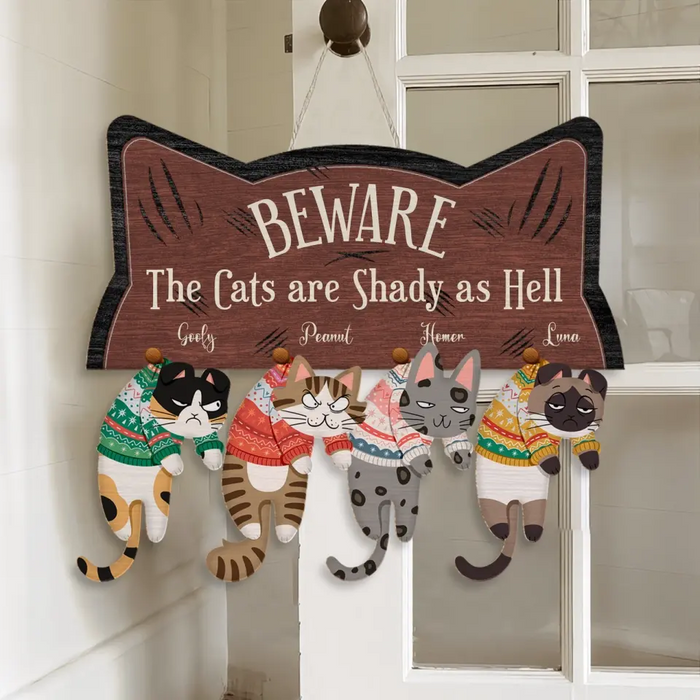 Beware! The Cats Are Shady As Hell - Personalized Shaped Wooden Sign - Gift For Cat Lovers