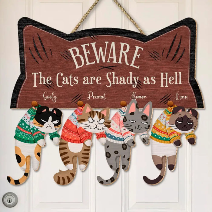 Beware! The Cats Are Shady As Hell - Personalized Shaped Wooden Sign - Gift For Cat Lovers